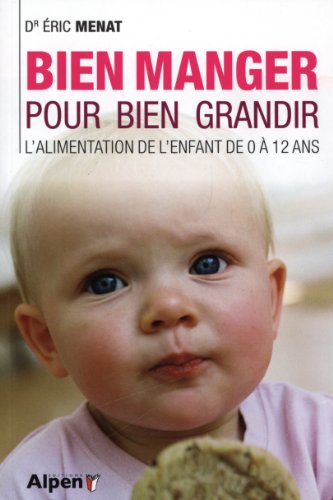 couverture de : Bien manger pour bien grandir