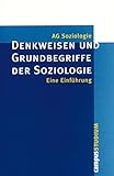 Denkweisen und Grundbegriffe der Soziologie: Eine Einführung (Campus »Studium«) by 