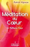 Image de Méditation du Coeur : Le Pathana Yoga