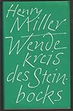 Wendekreis des Steinbocks. Roman Aus d. Amerik. v. Kurt Wagenseil. by 