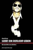 Lude! Ein Rotlicht-Leben by 