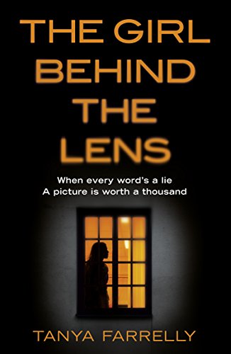 Download The Girl Behind the Lens: A dark psychological thriller with a brilliant twist