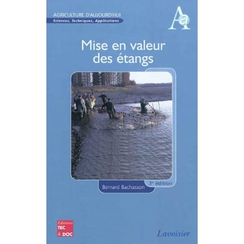 Mise en valeur des étangs Mise en valeur des étangs