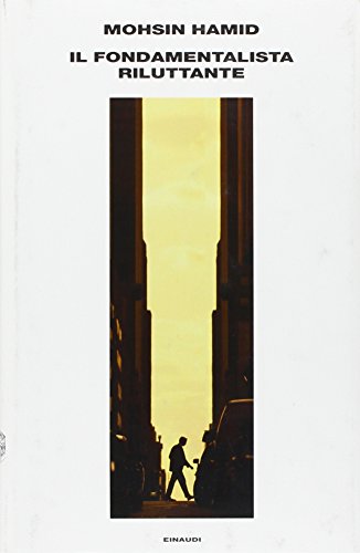 Il fondamentalista riluttante Il fondamentalista riluttante