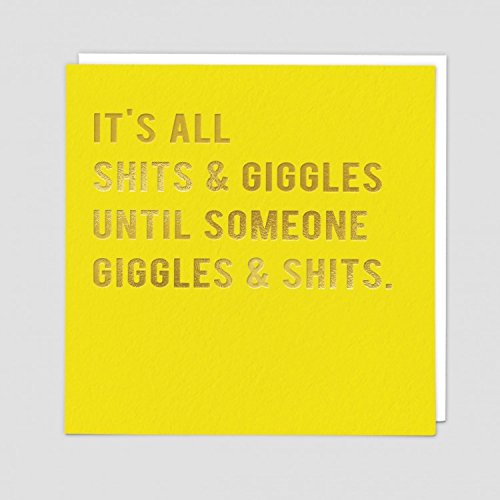 Redback Cards - Cloud Nine Range - "It's All Shits & Giggles Until Someone Giggles & Shits" Greetings Card