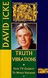 Truth Vibrations: Prophetic Revelations from TV Celebrity Turned World Visionary by