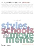 Image de Styles, Schools and Movements: The Essential Encyclopaedic Guide to Modern Art
