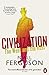 Civilization: The West and the Rest by 