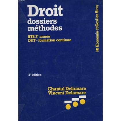 Droit, dossiers methodes. bts 2e annee / dut - formation continue
