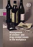 Image de Management of Alcohol & Drug-Related Issues in the Workplace: And Ilo Code of Practice