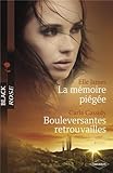 La mémoire piégée ; Bouleversantes retrouvailles