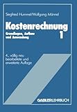 Image de Kostenrechnung 1. Grundlagen, Aufbau und Anwendung