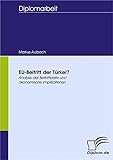 EU-Beitritt der Türkei?: Analyse der Beitrittsreife und ökonomische Implikationen (Diplomica) by 