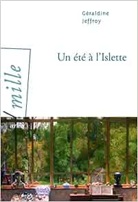 couverture de : Un Et&eacute; &agrave; l'Islette