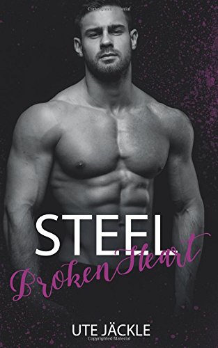 Preisvergleich Produktbild Steel - Broken Heart