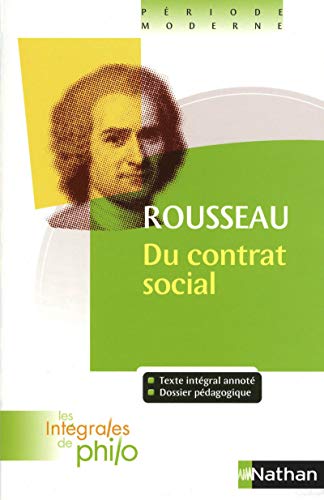 Télécharger Intégrales de Philo - ROUSSEAU, Du Contrat Social (Livres I à IV) Francais PDF