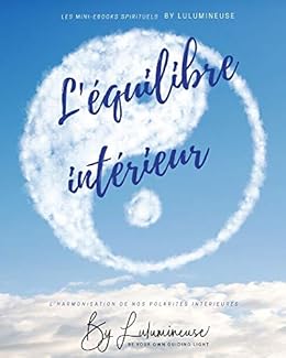 Léquilibre Intérieur Lharmonisation De Nos Polarités Les