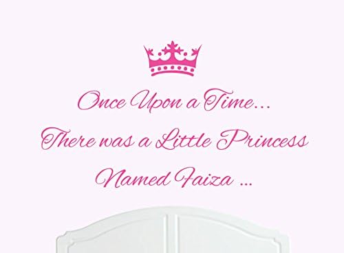 Once Upon a Time There was a Little Princess Named Faiza Large Wall Sticker / Decal Bed Room Art Girl / Baby