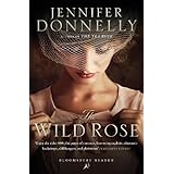 The Wild Rose (Rose Trilogy)