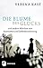 Die Blume des Glücks - und andere Märchen von Autonomie und Selbstbestimmung by Verena Kast