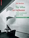 The Villas of Le Corbusier and Pierre Jeanneret 1920-1930 by 