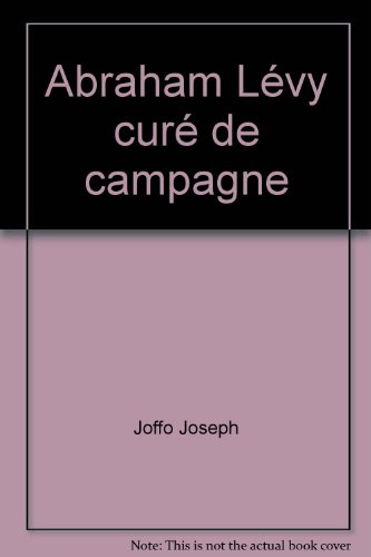 couverture de : Abraham L&eacute;vy, cur&eacute; de campagne