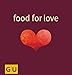 Food for Love (Genießerküche) by 