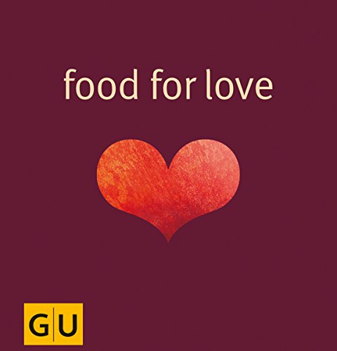 Food for Love (Genießerküche)