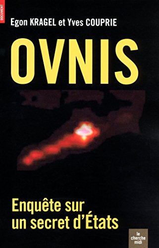 OVNIS, Enquête sur un secret d'état en ligne OVNIS, Enquête sur un secret d'état en ligne