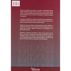 El transporte de mercancías peligrosas: Comentario a los reglamentos internacionales