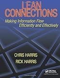 Lean Connections: Making Information Flow Efficiently and Effectively by 