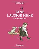 Cover zum Buch Eine lausige Hexe wünscht sich was