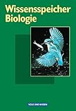 Wissensspeicher: Biologie: Nachschlagewerk by 