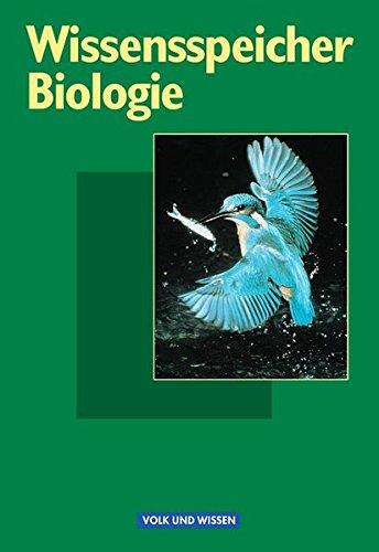 Wissensspeicher: Biologie: Nachschlagewerk