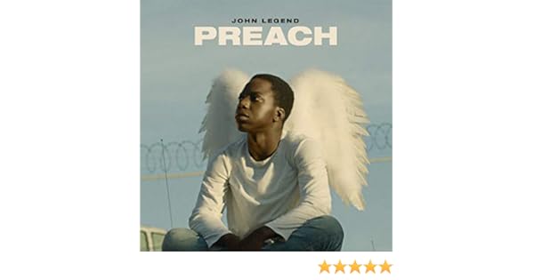 Preach By John Legend On Amazon Music Amazon Co Uk