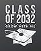 Produktbild Class of 2032 Grow With Me Graduation Back to School Notebook Journal: 100 sheets of wide ruled white paper