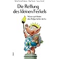 Die Rettung des kleinen Ferkels: Warum auch Kinder über Religion lachen dürfen
