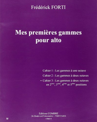 Download Mes premières gammes pour alto - cah. 3 : gammes à 2 octaves. pour Alto Download Mes premières gammes pour alto - cah. 3 : gammes à 2 octaves. pour Alto