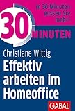 30 Minuten Effektiv arbeiten im Homeoffice by 