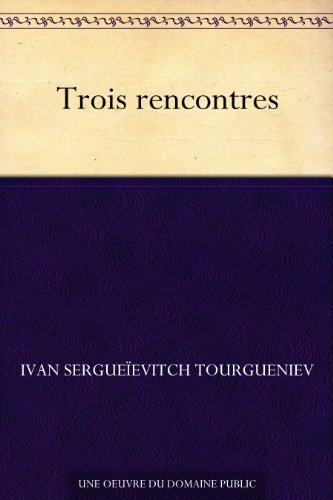 Trois rencontres gratuit Trois rencontres gratuit