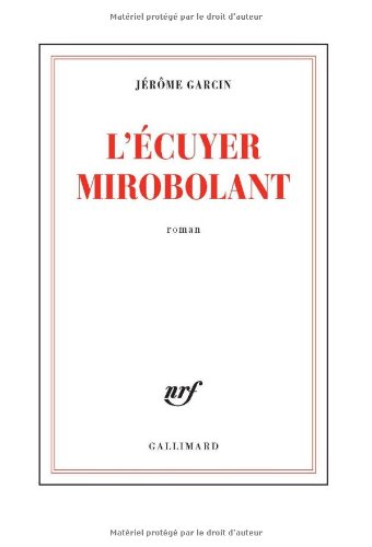 L'écuyer mirobolant