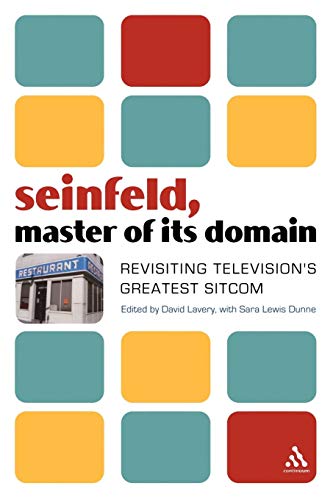 Seinfeld, Master of Its Domain: Revisiting Television's Greatest Sitcom livre