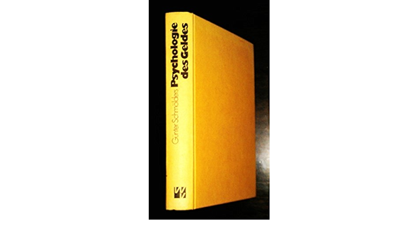 Psychologie Des Geldes Amazon De Schmolders Gunter Bucher Psychologie Des Geldes Amazon De Schmolders Gunter Bucher