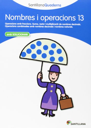 SANTILLANA QUADERNS NOMBRE I OPERACIONS 13