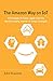 The Amazon Way on IoT: 10 Principles for Every Leader from the World's Leading Internet of Things Strategies (English Edition) by 