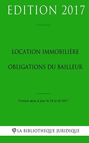 Preisvergleich Produktbild Location immobilière : obligations du bailleur