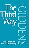 The Third Way: The Renewal of Social Democracy The Third Way: The Renewal of Social Democracy