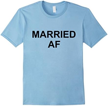 Men's Married AF T-Shirt - Just Married Shirt Medium Baby Blue