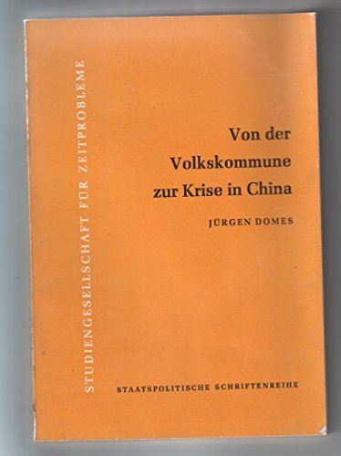 Von der Volkskommune zur Krise in China