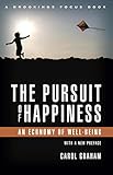 Image de The Pursuit of Happiness: An Economy of Well-Being (Brookings Focus Books)